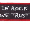 Patch IN ROCK WE TRUST